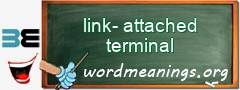 WordMeaning blackboard for link-attached terminal